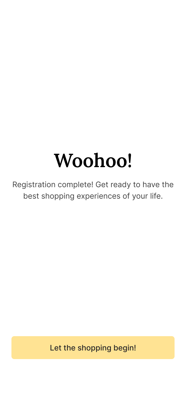 Woohoo, registration complete confirmation screen